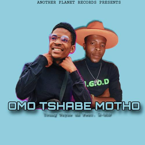 Omo Tshabe Motho (feat. M-GOD)