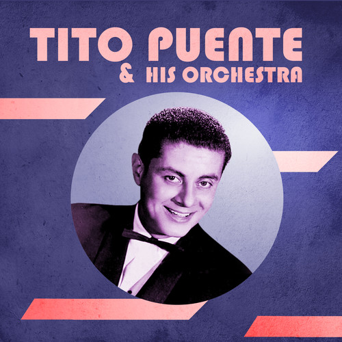 Presenting Tito Puente & His Orchestra