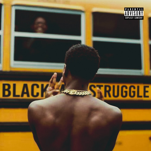 Black Man Struggle (Explicit)