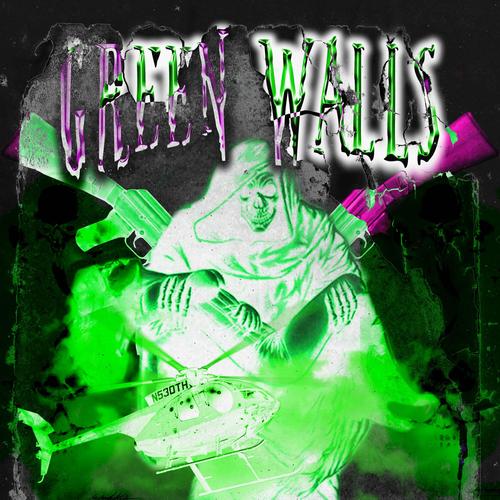 Green Walls (Explicit)