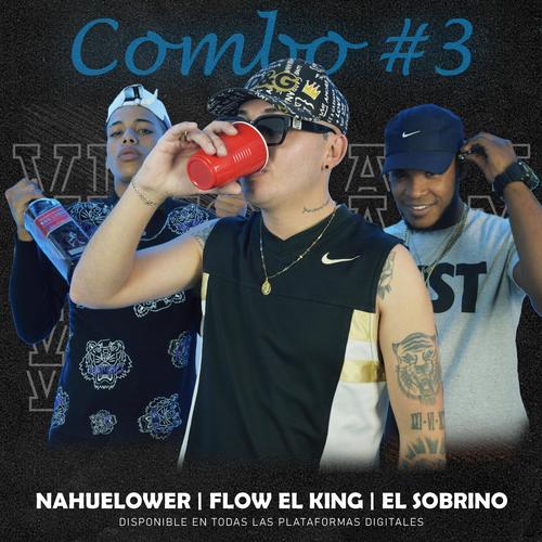 Visionary Combo #3 (feat. Nahuelower, Flow el King & El Sobrino)