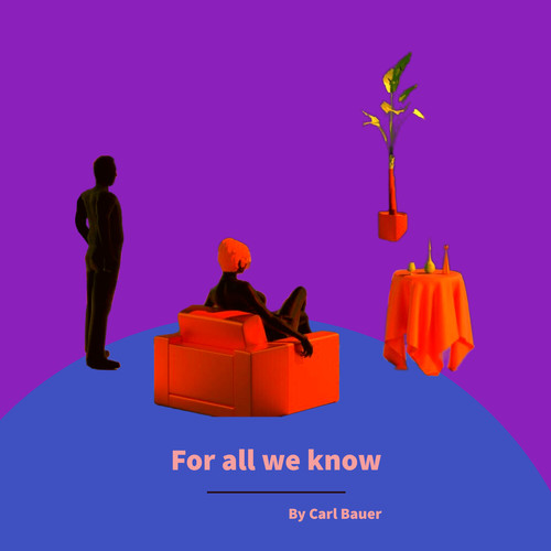 For all we know