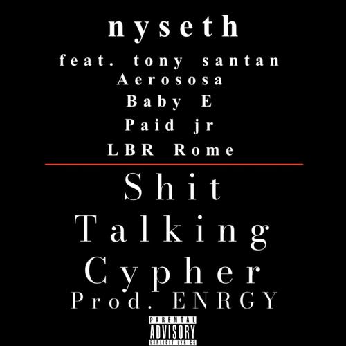 **** Talking Cypher (feat. tony santan, saytona, Baby E, Paid jr & LBR Rome) [Explicit]