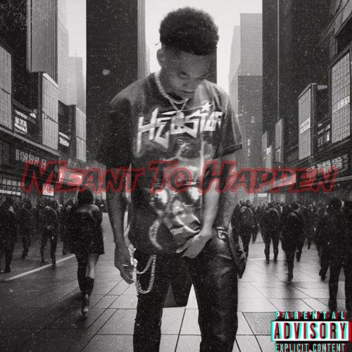 Meant To Happen (Explicit)