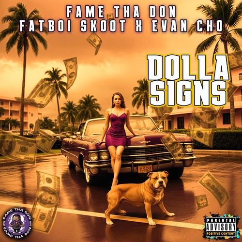 Dolla Signs (feat. Fatboi Skoot & Evan Cho) [Explicit]