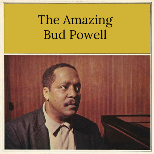 The Amazing Bud Powell