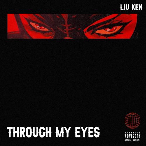 Through My Eyes (Explicit)