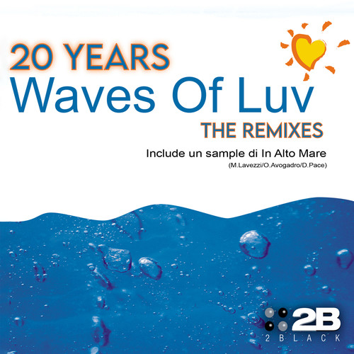 Waves Of Luv (20 Years The Remixes)