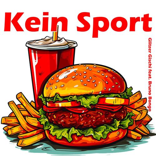 Kein Sport (feat. Bruno Bongo)