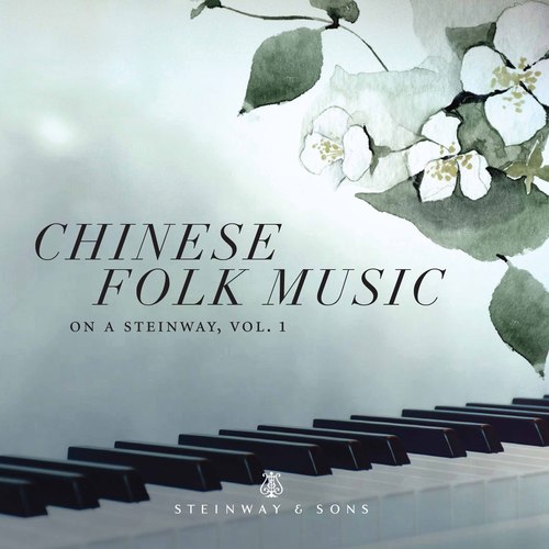 Chinese Folk Music on a Steinway, Vol. 1