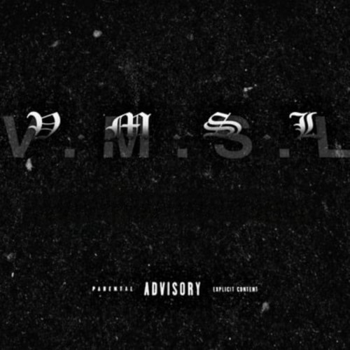 V.M.S.L (Explicit)