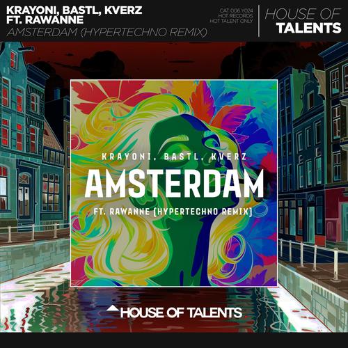 AMSTERDAM (HYPERTECHNO REMIX)