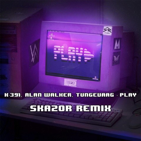 Play (SKa2or Remix)