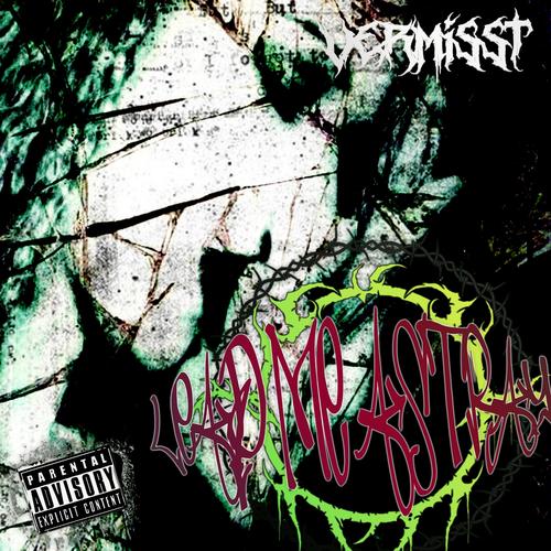 Lead Me Astray (Explicit)