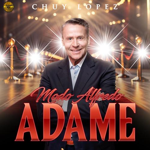 Modo Alfredo Adame (Explicit)