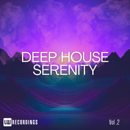 Deep House Serenity, Vol. 02