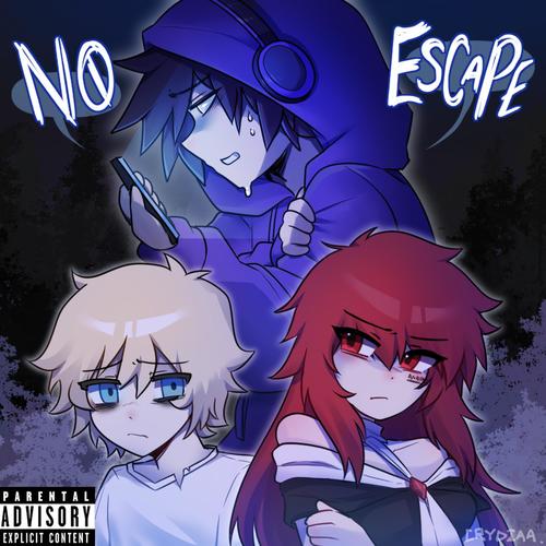 no escape (feat. asteria) [Explicit]