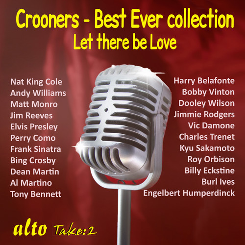 Crooners - Best Ever Collection