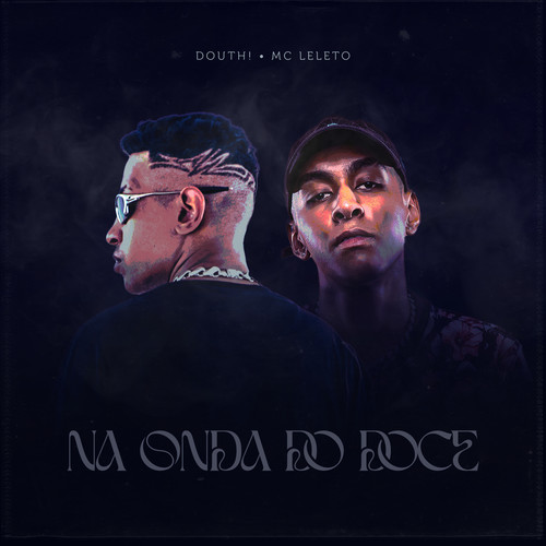 Na Onda do Doce (Explicit)