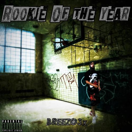 Rookie Of The Year (Explicit)