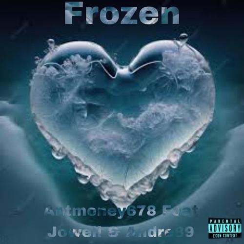 Frozen (feat. Jowell & Andre89) [Explicit]