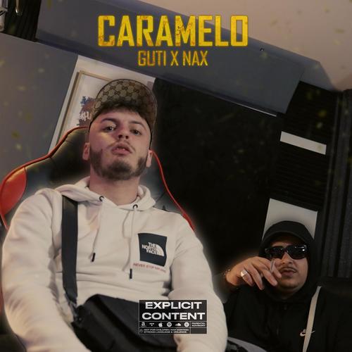 Caramelo (feat. Nax) [Explicit]