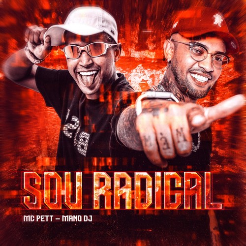 Sou Radical (Explicit)