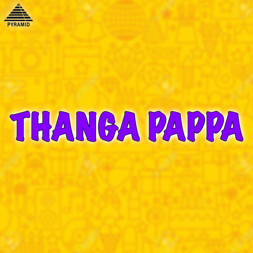 Thanga Pappa (Original Motion Picture Soundtrack)