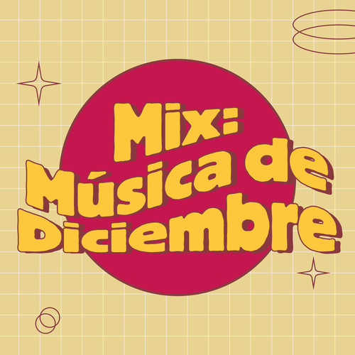 Mix: Música de Diciembre