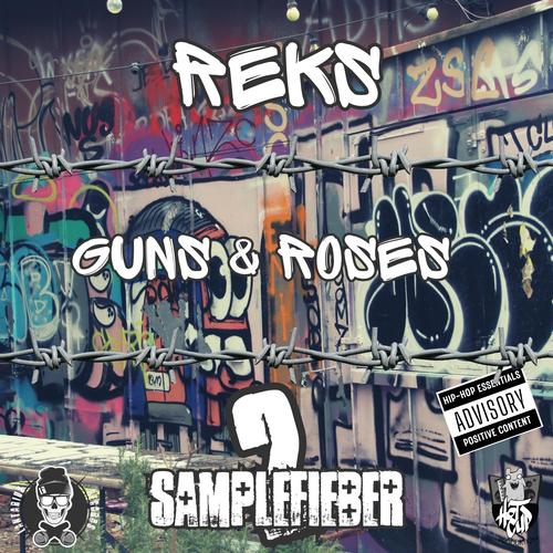 Guns & Roses (feat. Reks)