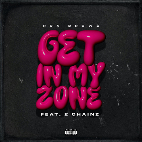 Get in My Zone (Explicit)