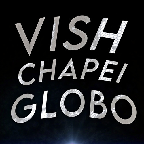 VISH CHAPEI O GLOBO (Explicit)