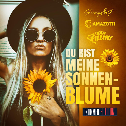 Du bist meine Sonnenblume (Summer Edition)