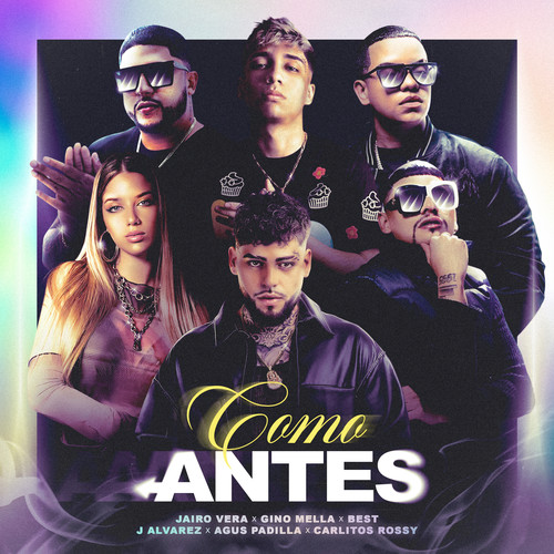 Como Antes (feat. Carlitos Rossy, Agus Padilla & Best) [Explicit]