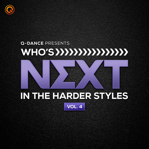 Who's NEXT In The Harder Styles Vol. 4 (Explicit)