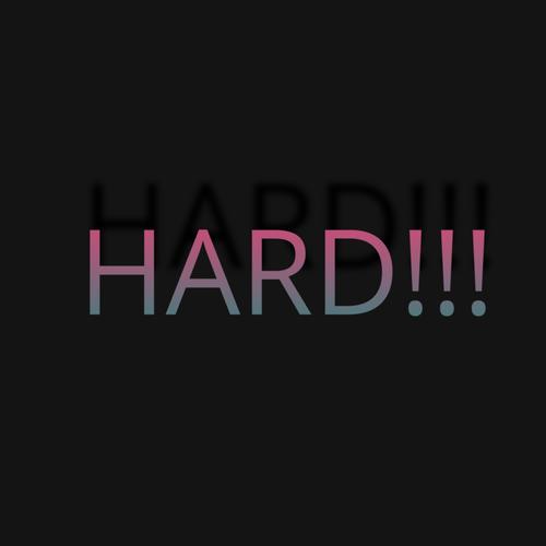 HARD!!!