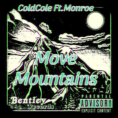 Move Mountains (feat. Monroe) [Explicit]