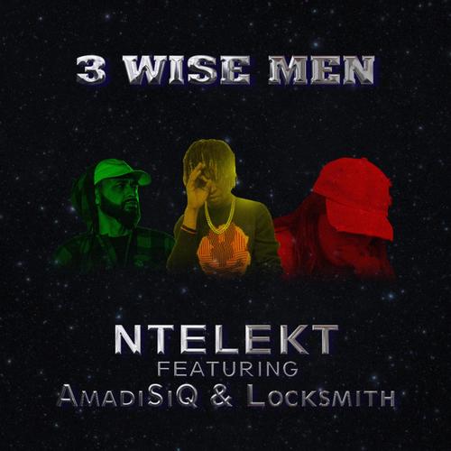 3 Wise Men (feat. Locksmith & Amadisiq) [Explicit]