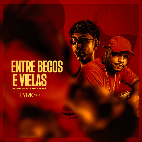 Entre Becos e Vielas (Explicit)