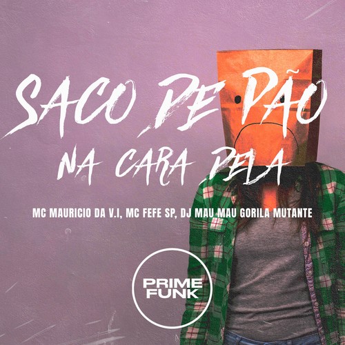 Saco de Pao na Cara Dela (Explicit)