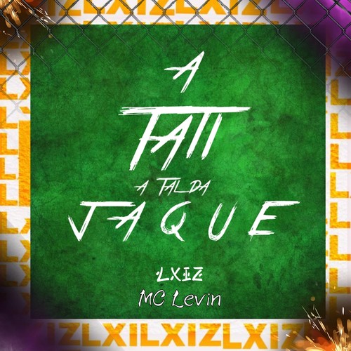 A Tati a tal da Jaque 2 (Explicit)