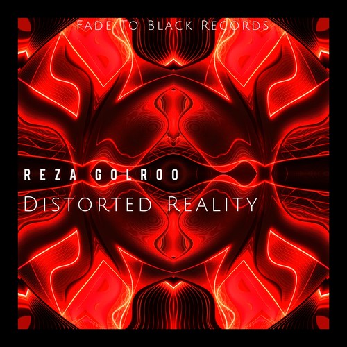 Distorted Reality