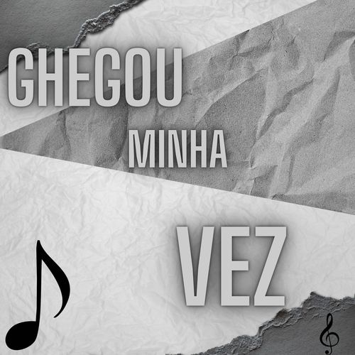 Chegou Minha Vez (Explicit)