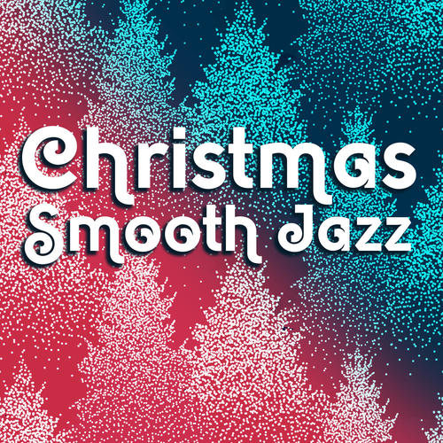 Christmas Smooth Jazz