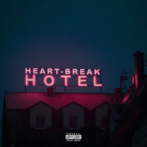 Heartbreak Hotel (Explicit)