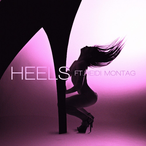 Heels (with Heidi Montag) [Explicit]