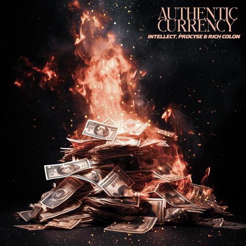 Authentic Currency (feat. Procyse & Rich Colon)