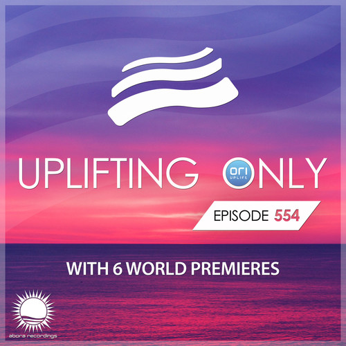 Uplifting Only 554: No-Talking DJ Mix (Sept 2023) [FULL]