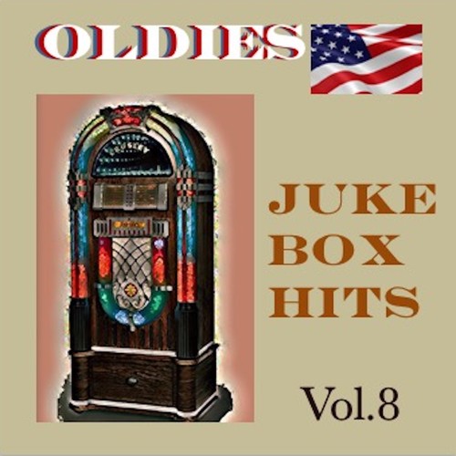 Oldies Juke Box Hits, Vol. 8