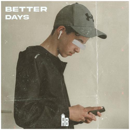 Better Days (Explicit)